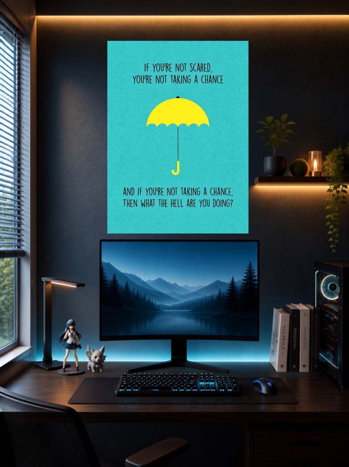 If You’re Not Scared, You’re Not Taking a Chance | Quote Wall Poster | 1 Poster