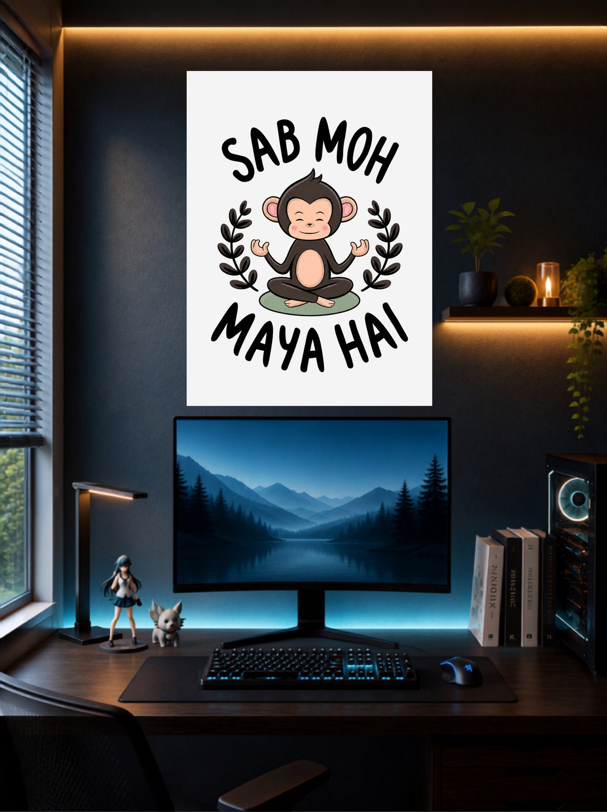 Sab Moh Maya Hai | Funny Wall Poster | 1 Poster