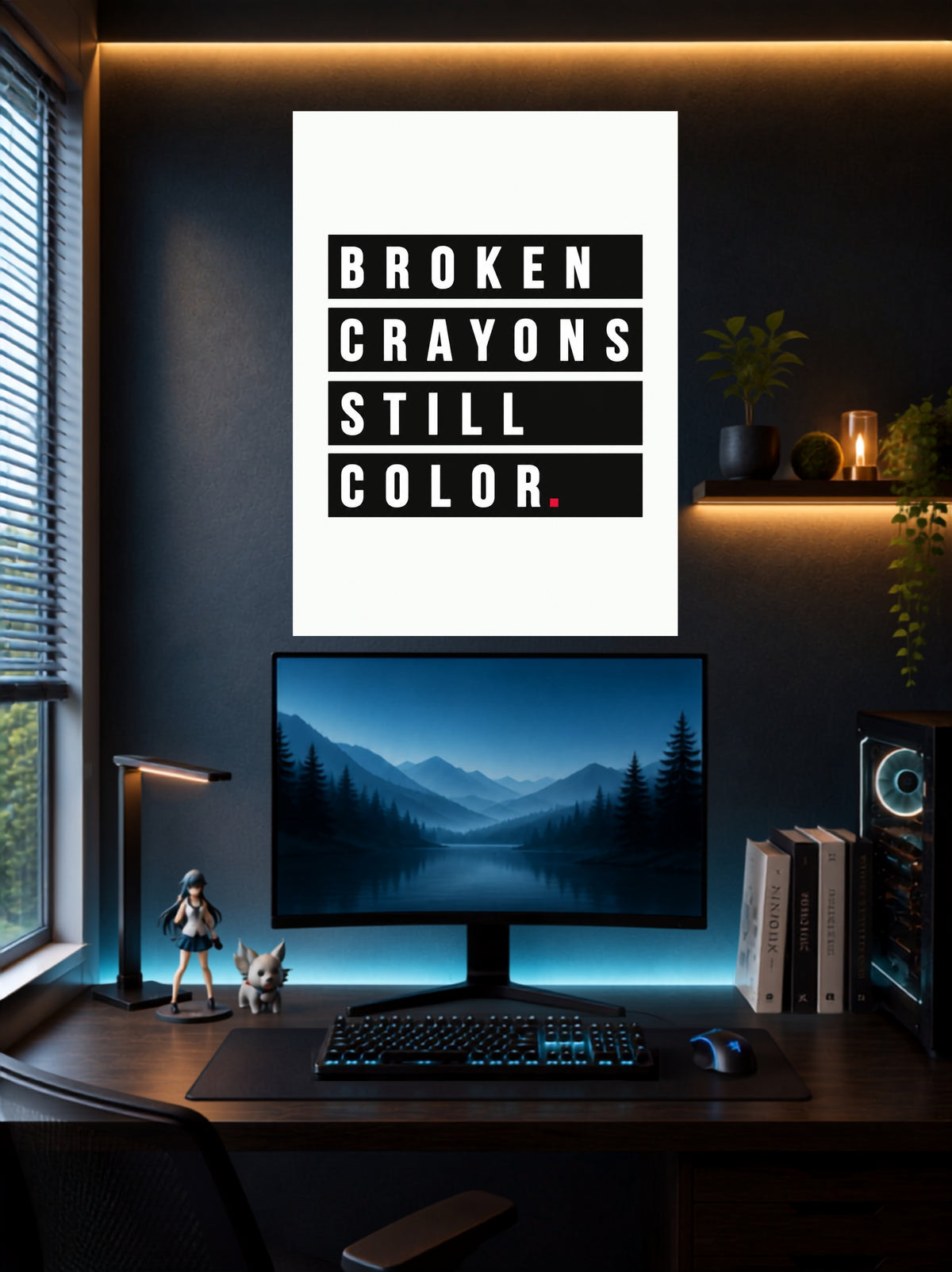 Broken Crayons Still Color | Quote Wall Poster | 1 Poster