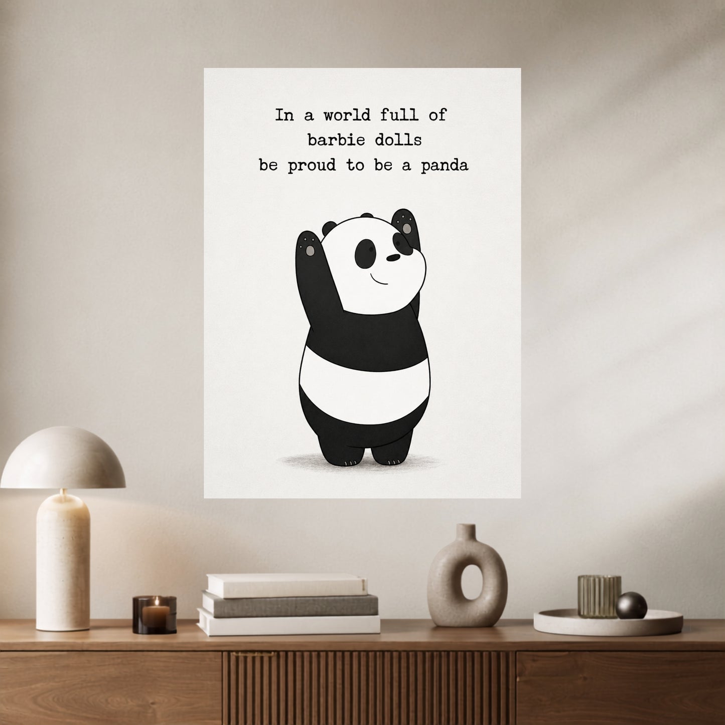 Panda | Cute Quote Wall Poster | 1 Poster