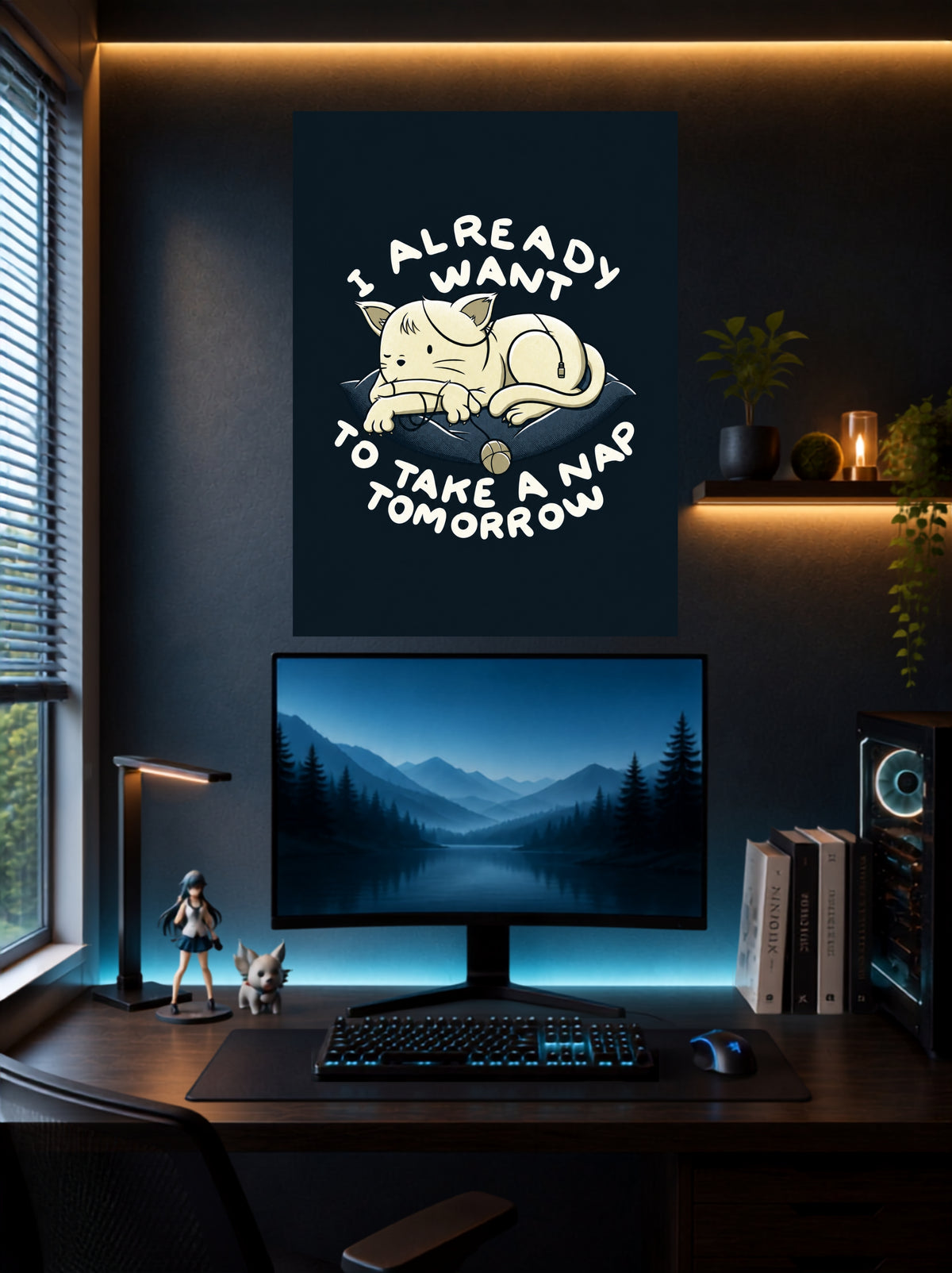 I Already Want to Take a Nap Tomorrow | Funny Quote Wall Poster | 1 Poster