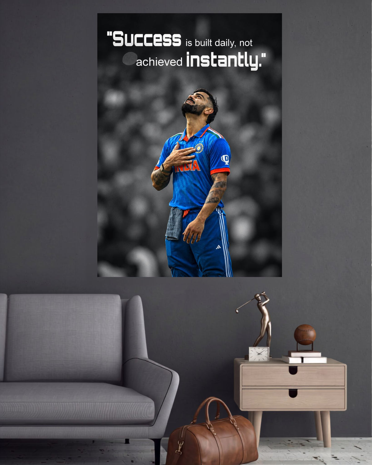 Virat Kohli Success Built Daily Cricket Wall Poster